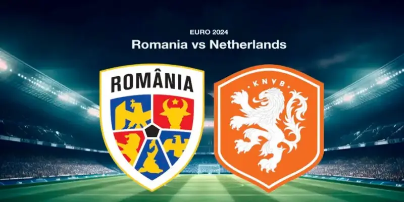 SV88 Soi Kèo Romania Vs Hà Lan