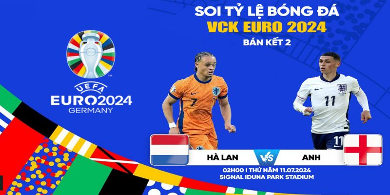 SV88 Soi Kèo Anh Vs Hà Lan 02h00 Ngày 11/07 – EURO 2024