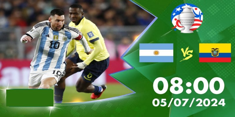 SV88 Soi Kèo Argentina vs Ecuador, 08h00 ngày 5/7 – Copa America