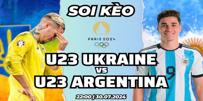 Nhận Định U23 Argentina Vs U23 Ukraine