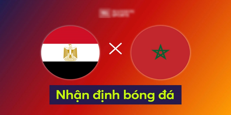 Nhận Định U23 Ai Cập vs U23 Morocco