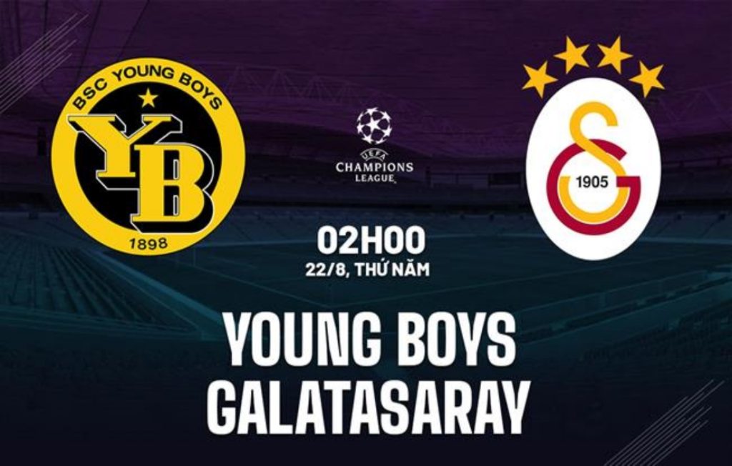 Nhận Định Young Boys Vs Galatasaray