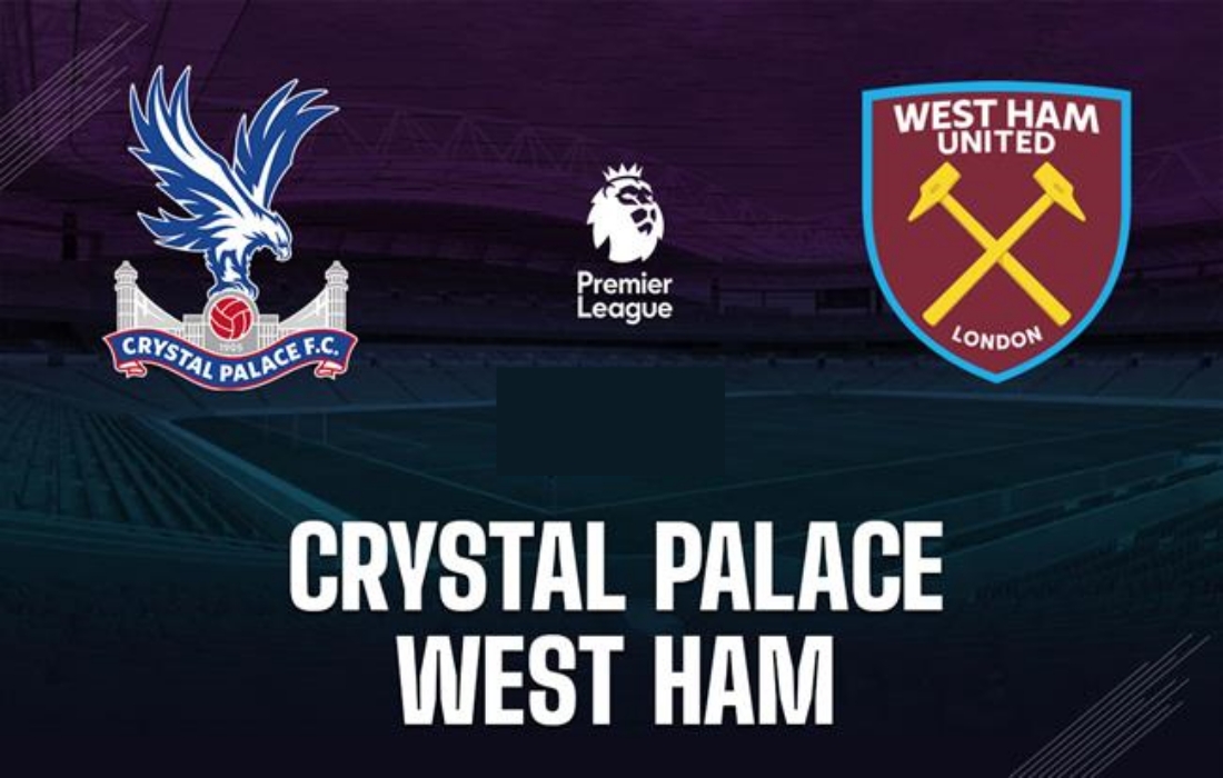 Nhận Định Crystal Palace Vs West Ham, 21h00 Ngày 24/8/ – Premier League 2024/25