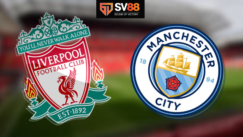 Soi kèo Liverpool vs Manchester City - 23h00 - 01/12 - Ngoại hạng Anh