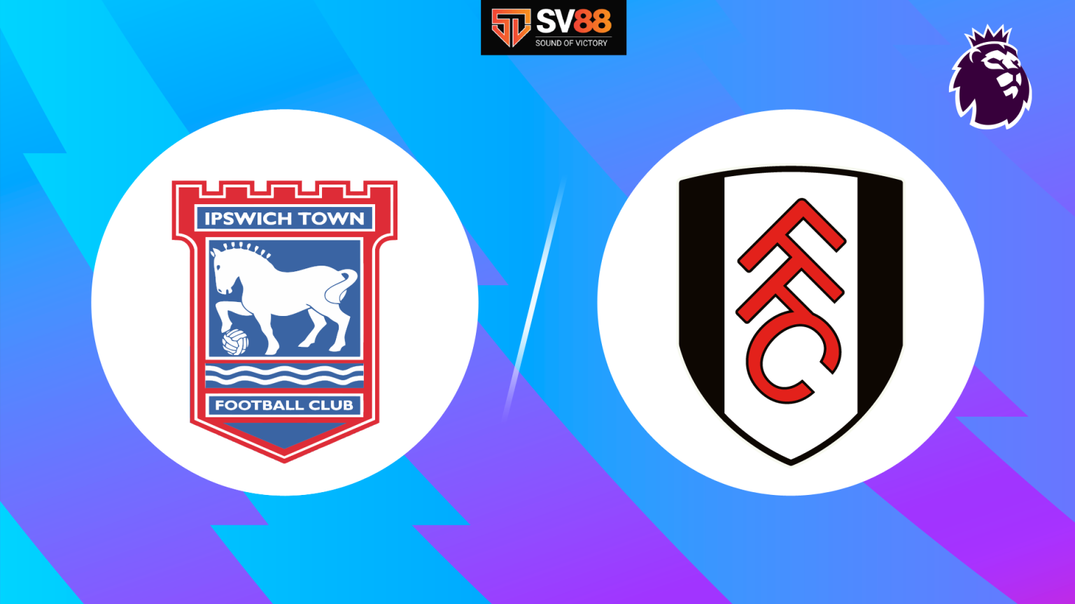 Soi kèo Fulham vs Ipswich - 21h00 - 05/01/2025 - Ngoại Hạng Anh