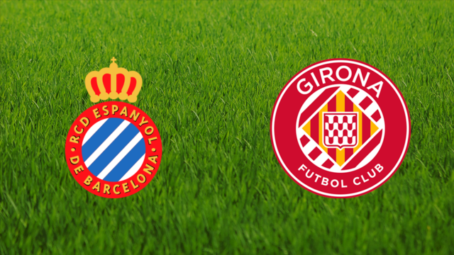 Soi kèo Espanyol vs Girona - 03h00 - 11/03 - Spain La Liga