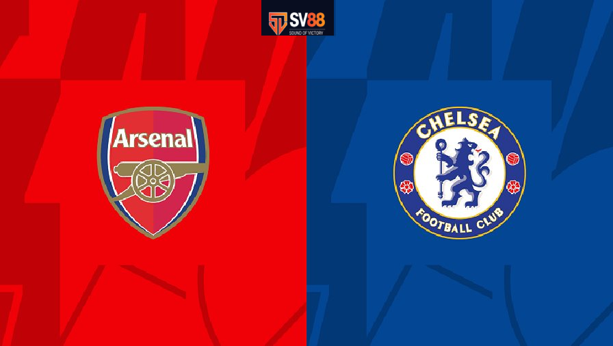 Soi kèo Arsenal vs Chelsea - 20h30 - 16/03 - Ngoại Hạng Anh