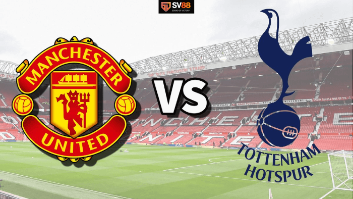 Soi kèo Tottenham vs Manchester United – 02h00 – 22/05 – Europa League