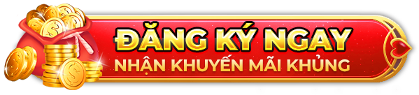 Đăng ký ngay tặng thưởng lớn